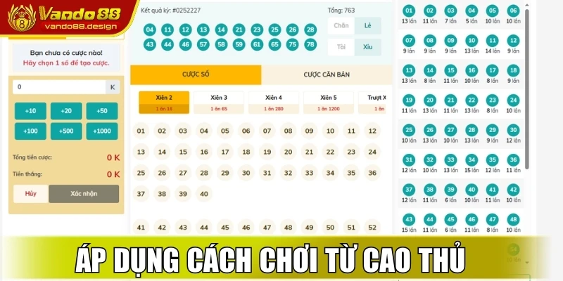 Áp dụng cách chơi từ cao thủ để thắng lớn 