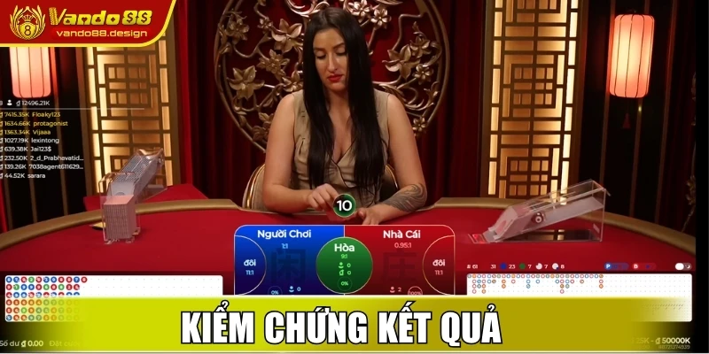 Soi Cầu Baccarat Vando88 - Bí Quyết Dự Đoán Chuẩn Từ Cao Thủ 3 Kiểm chứng kết quả